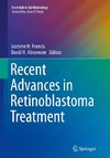 Recent Advances in Retinoblastoma Treatment