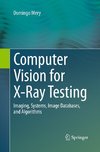 Computer Vision for X-Ray Testing