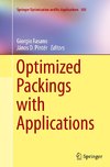 Optimized Packings with Applications