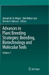 Advances in Plant Breeding Strategies: Breeding, Biotechnology and Molecular Tools