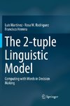 The 2-tuple Linguistic Model