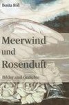 Meerwind und Rosenduft