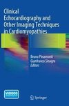 Clinical Echocardiography and Other Imaging Techniques in Cardiomyopathies