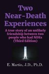 Two Near-Death Experiences