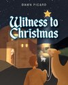 Witness to Christmas