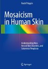 Mosaicism in Human Skin
