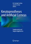 Keratoprostheses and Artificial Corneas