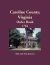 Caroline County, Virginia Order Book, 1764