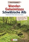 Wander-Geheimtipps Schwäbische Alb