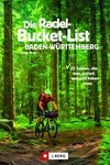 Die Radel-Bucket-List Baden-Württemberg