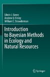 Introduction to Bayesian Methods in Ecology and Natural Resources