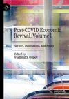 Post-COVID Economic Revival, Volume I