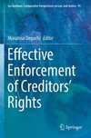 Effective Enforcement of Creditors¿ Rights