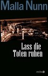 Lass die Toten ruhen