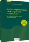 Verfassungsrechtliche Grundlagen des Steuerrechts