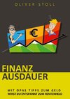 Finanzausdauer - Spielerisch mit Hilfe von Bildern und Zitaten verstehen, wie einfach das Thema Geldanlage doch eigentlich ist