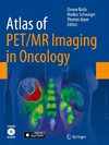 Atlas of PET/MR Imaging in Oncology