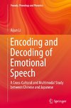 Encoding and Decoding of Emotional Speech