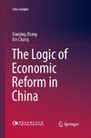 The Logic of Economic Reform in China