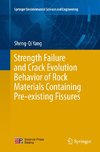 Strength Failure and Crack Evolution Behavior of Rock Materials Containing Pre-existing Fissures