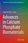 Advances in Calcium Phosphate Biomaterials