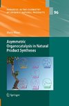 Asymmetric Organocatalysis in Natural Product Syntheses