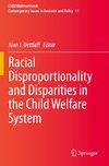 Racial Disproportionality and Disparities in the Child Welfare System