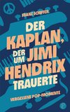 Der Kaplan, der um Jimi Hendrix trauerte