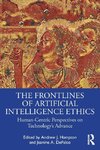 The Frontlines of Artificial Intelligence Ethics