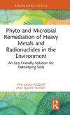 Phyto and Microbial Remediation of Heavy Metals and Radionuclides in the Environment