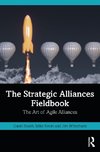 The Strategic Alliances Fieldbook