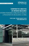 Comparative Analysis of Interim Measures - Interim Remedies (England & Wales) v Preservation Measures (China)