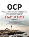 OCP Oracle Certified Professional Java SE 17 Developer Practice Tests