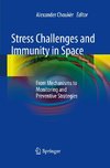 Stress Challenges and Immunity in Space