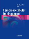 Femoroacetabular Impingement