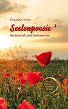 Seelenpoesie - Herzensnah und Seelenwarm