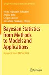 Bayesian Statistics from Methods to Models and Applications