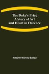 The Duke's Prize A Story of Art and Heart in Florence