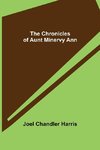 The Chronicles of Aunt Minervy Ann