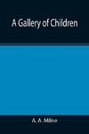 A Gallery of Children