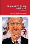 BRAIN BATTLES, the Workbook