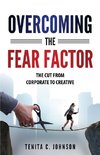 Overcoming the Fear Factor