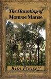 The Haunting of Monroe Manse