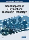 Handbook of Research on Social Impacts of E-Payment and Blockchain Technology