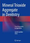 Mineral Trioxide Aggregate in Dentistry