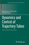 Dynamics and Control of Trajectory Tubes