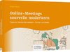 Online-Meetings souverän moderieren