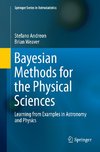 Bayesian Methods for the Physical Sciences