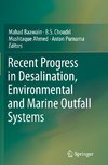 Recent Progress in Desalination, Environmental and Marine Outfall Systems