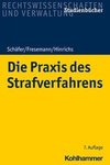 Die Praxis des Strafverfahrens